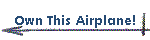 Own This Airplane!